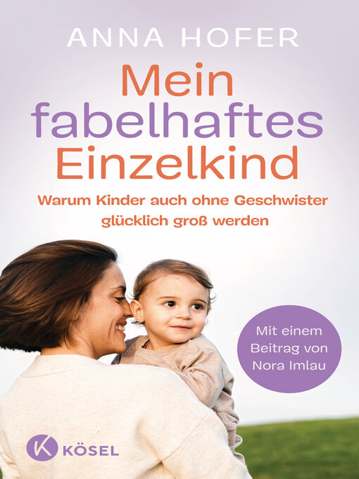Title details for Mein fabelhaftes Einzelkind by Anna Hofer - Wait list